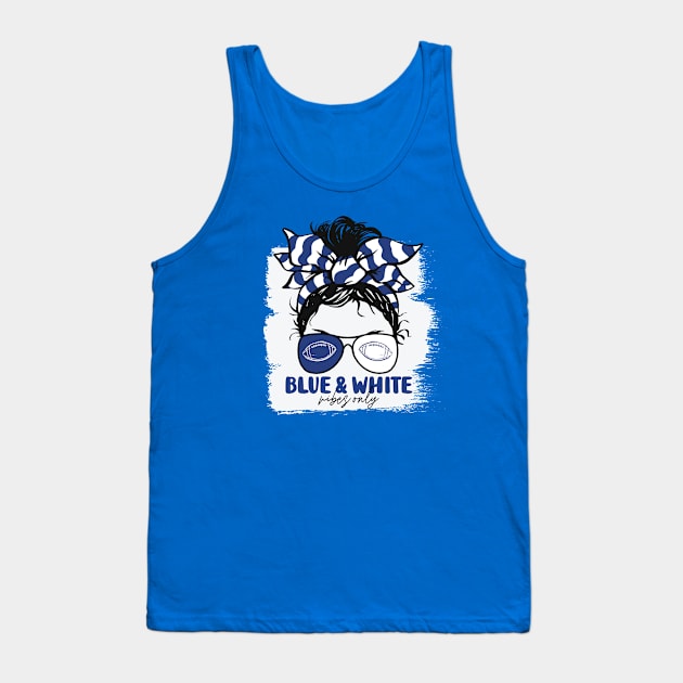 Blue and White Vibes Only Football Mom Messy Hair Gameday Tank Top by SLAG_Creative